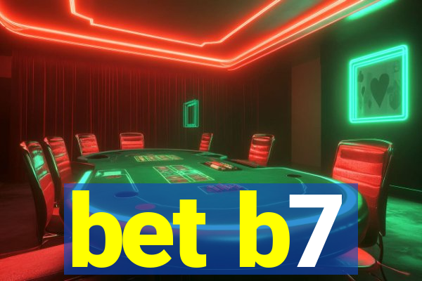 bet b7
